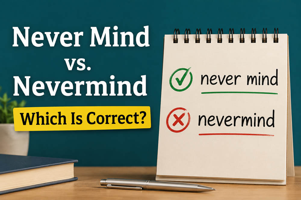 Is nevermind one word